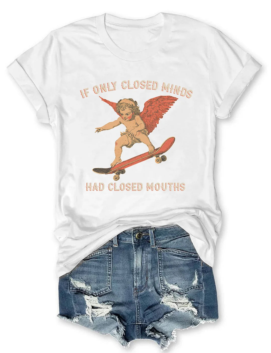 If Only Closed Minds Had Closed Mouths T-shirt