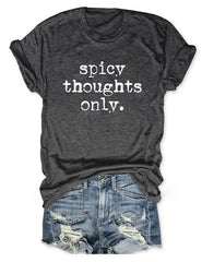 Camiseta "Solo pensamientos picantes"