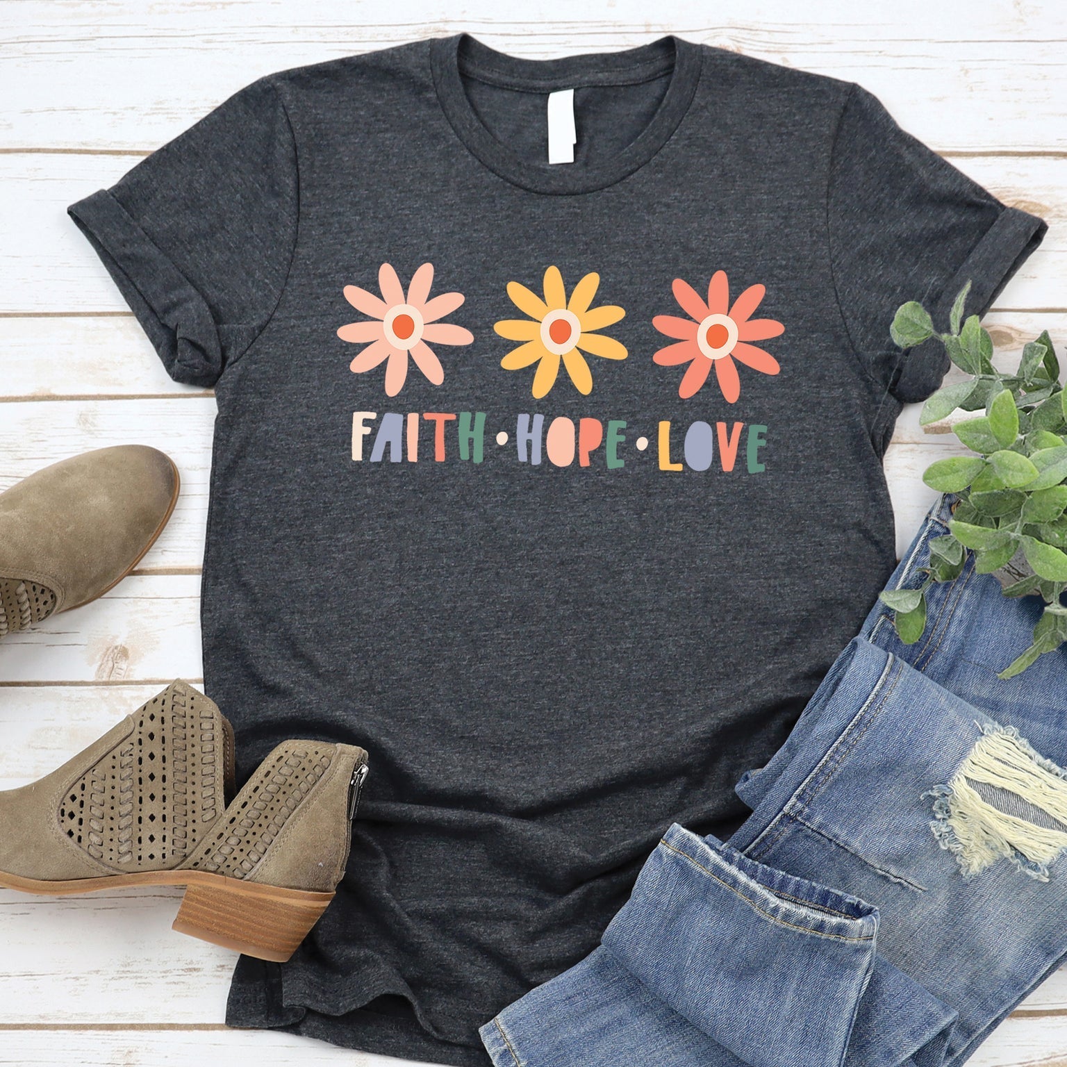 Faith Hope Love Flowers Tee