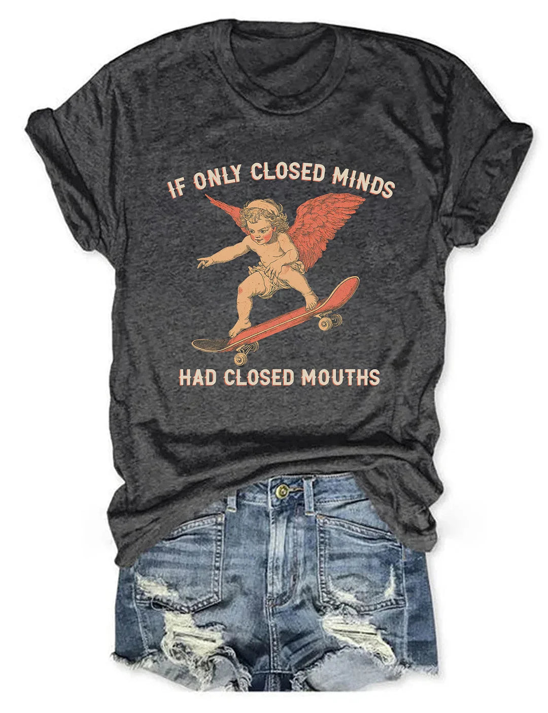 If Only Closed Minds Had Closed Mouths T-shirt