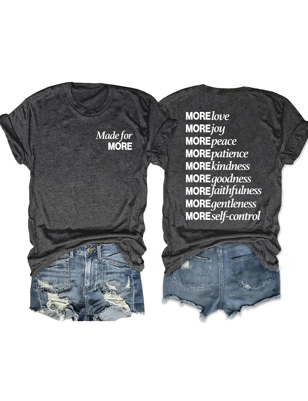 Made For More T-shirt