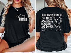 Dear Person Behind Me Shirt